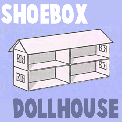 Shoe on How To Make  A Shoe Box Doll House   Foster Care In South Africa